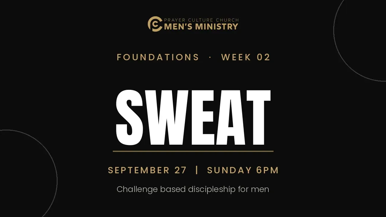 Foundations Week 2: Sweat