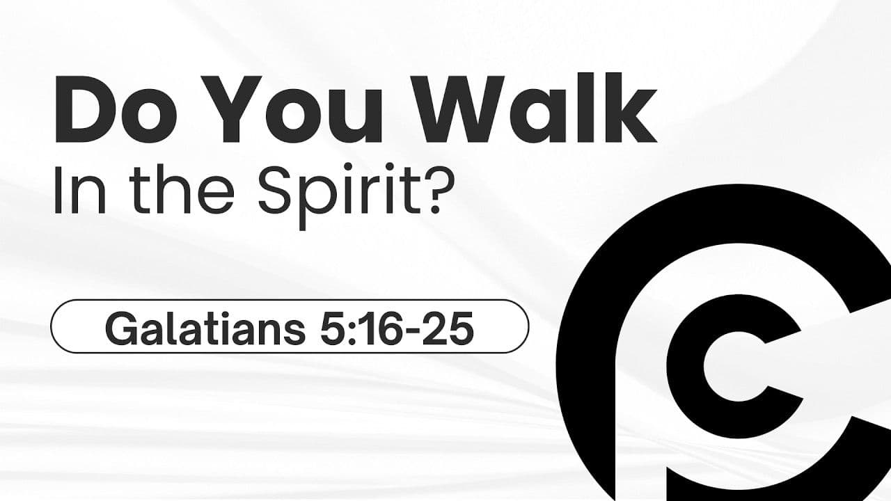 Do You Walk in the Spirit?