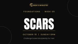 Foundations Week 5: Scars