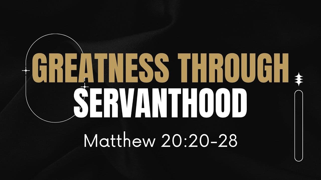 Greatness Through Servanthood
