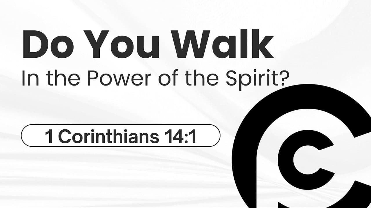 Do You Walk In the Power of the Spirit?